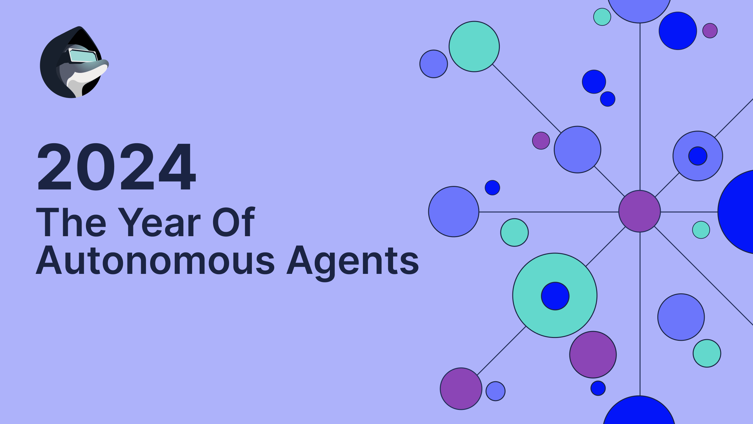 2024 The Year Of Autonomous Agents   Blog Post 1 1 1 